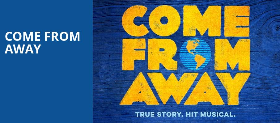Come From Away, Flynn Center for the Performing Arts, Burlington