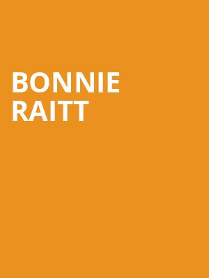 Bonnie Raitt, Flynn Center for the Performing Arts, Burlington