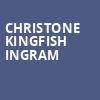 Christone Kingfish Ingram, Higher Ground, Burlington