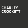 Charley Crockett, Higher Ground, Burlington